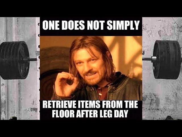 Fitness Pet Peeves: Leg Day Memes!