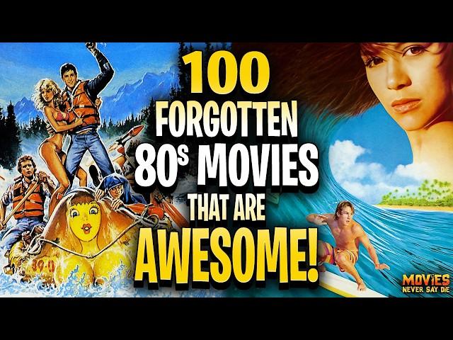 100 AWESOME 80s Movies You (Probably) FORGOT About!