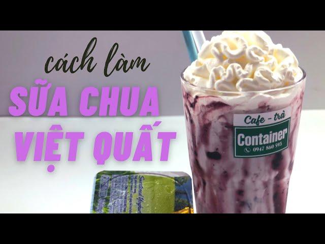 Cách làm sữa chua việt quất / chuẩn kinh doanh.