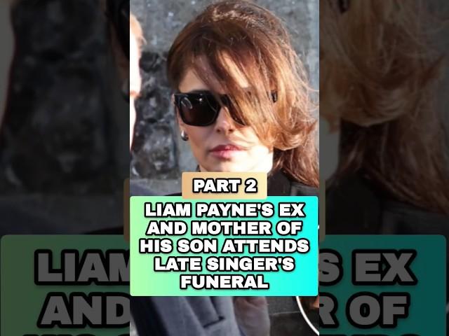 Liam Payne's ex and mother of his son attends late singer's funeral #liampaynefuneral #cherylcole