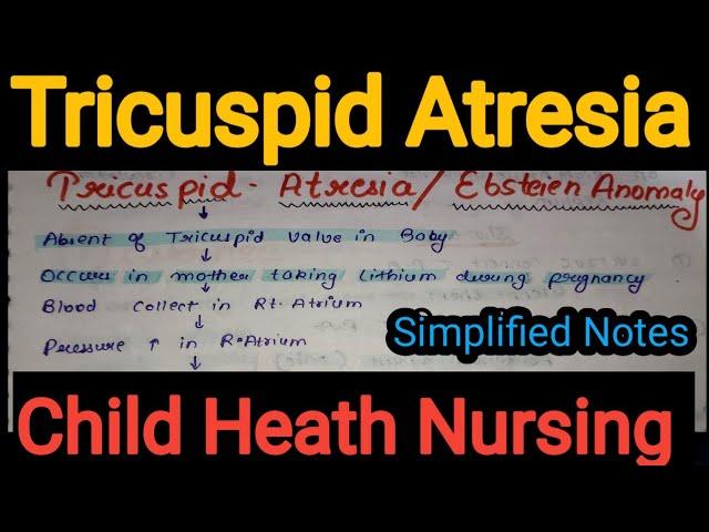 Notes Of Tricuspid Atresia in Child Heath Nursing(Pediatrics)in Hindi/ Bsc Nursing/Gnm