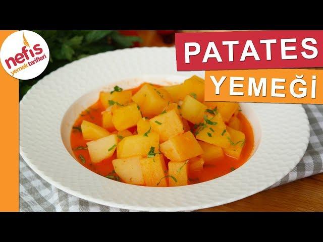 EN EKONOMİK Patates Yemeği Tarifi - Nefis Yemek Tarifleri