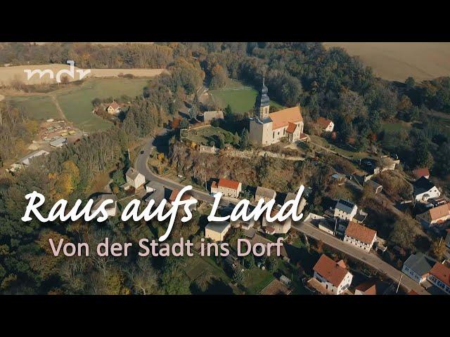 Raus aufs Land – von der Stadt ins Dorf | MDR um 4 | MDR