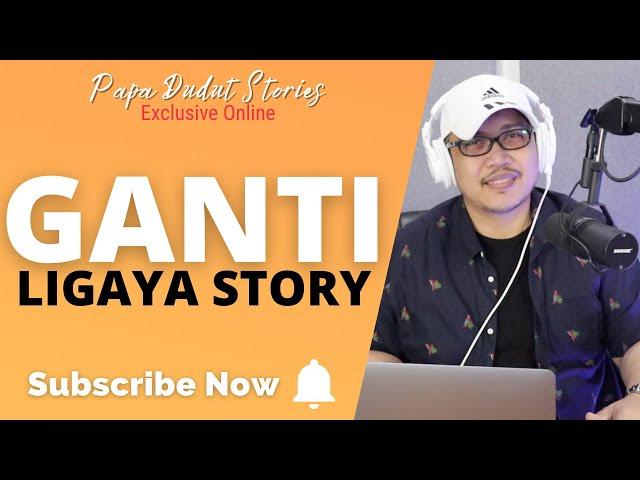 LIGAYA | PAPA DUDUT STORIES