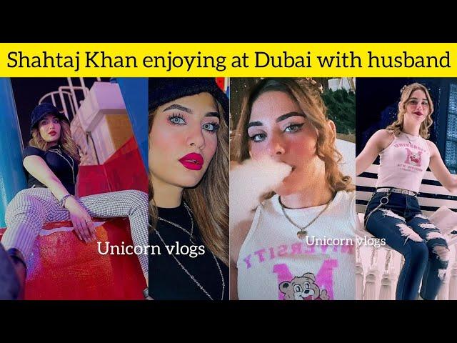 Shahtaj Khan Enjoy Dubai trip with husbnd || Shahtaj Khan in Dubai ||