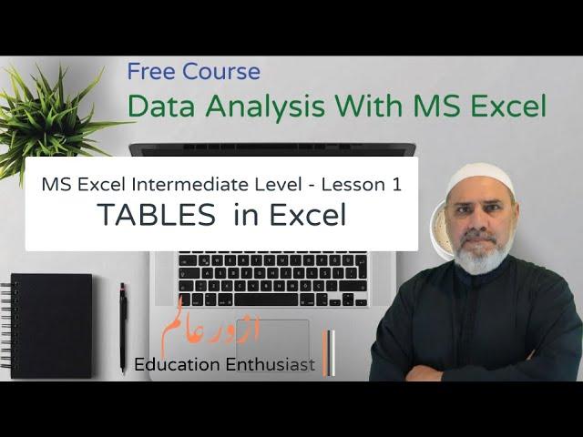 Tables in Excel - MS Excel free course for Data Analysis in Urdu -  Intermediate Level Lesson 1