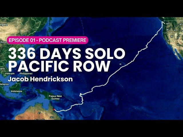 Ep 1 Solo Pacific Row with Jacob Hendrickson