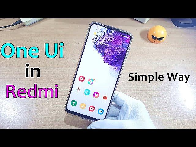 How To Install Samsung One Ui 2.0 on Redmi Devices | Complete Setup