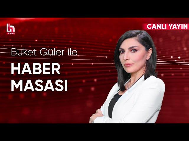 Buket Güler ile Haber Masası (7 Mart 2025)