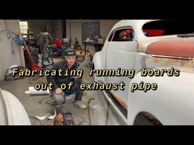 Fabricating running boards out of exhaust pipe on the 1940 Plymouth Coupe | 45 minute demo video