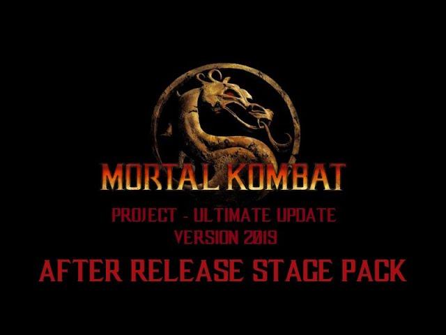 Mortal Kombat Project Ultimate Update 2019 -AFTER RELEASE- STAGE PACK! (Download in the description)