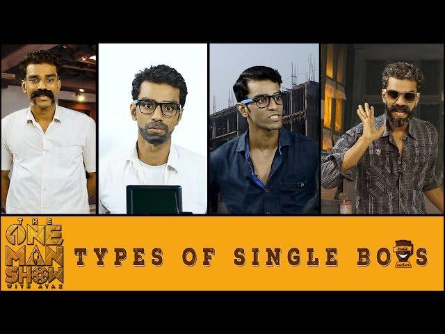 Types of Single Boys | One Man Show | #1 | Smile Mixture