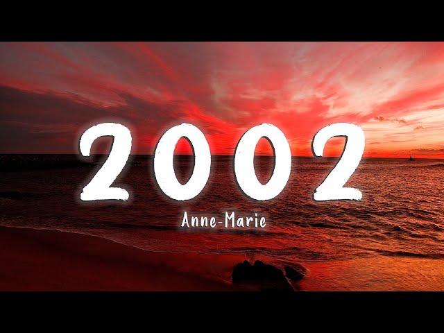 2002 - Anne-Marie [Lyrics/Vietsub]