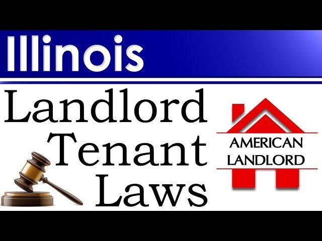Illinois Landlord Tenant Laws | American Landlord