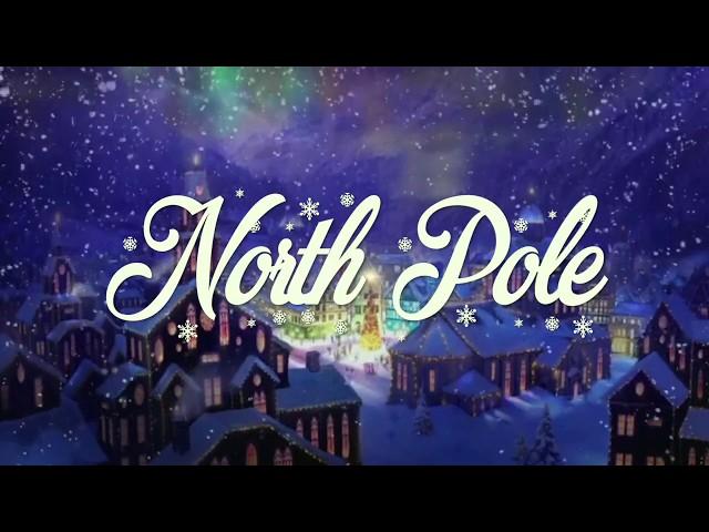 North Pole Christmas Music and Ambience