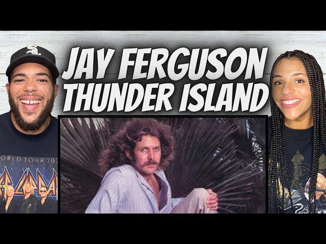 YALL WERE RIGHT!| FIRST TIME HEARING Jay Ferguson  - Thunder Island REACTION