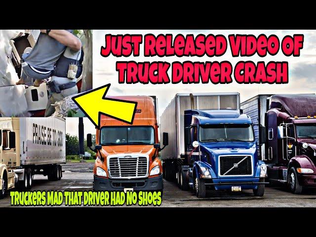 Breaking News! Thousands Of Truck Drivers Upset That Driver Had No Shoes On 