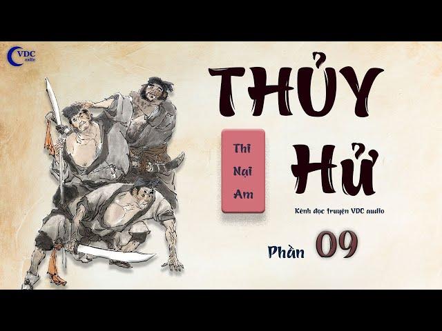 THỦY HỬ - PHẦN 09 - KÊNH ĐỌC TRUYỆN VDC AUDIO