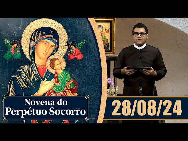 Novena de Nossa Senhora do Perpétuo Socorro | 28/08/24