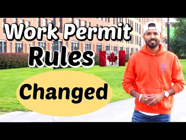 Canada Immigration 2020 Changed Work Permit Rules | Fully Explained