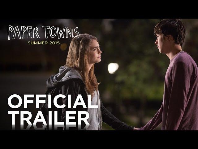 Paper Towns | Official Trailer [HD] | 20th Century FOX