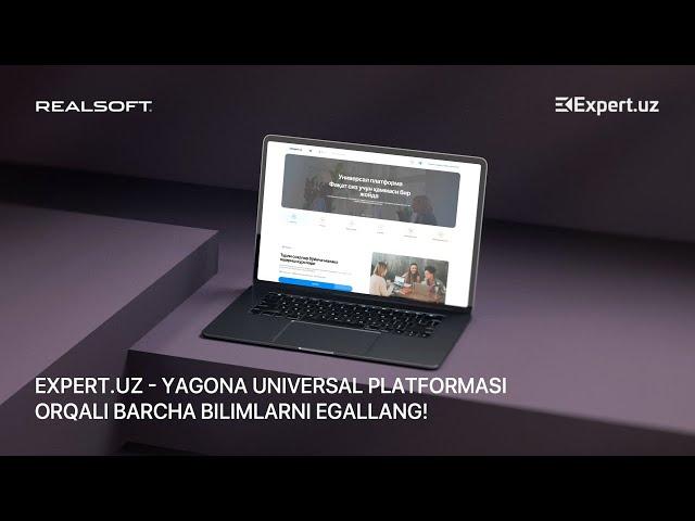 Expert.uz - yagona universal platformasi orqali barcha bilimlarni egallang!