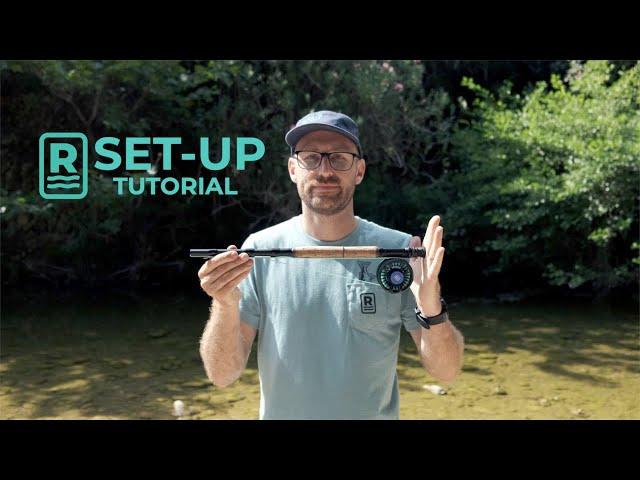 First Cast Fly Rod - Setup Video!