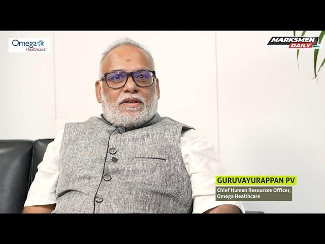 CXO Chatter, with Guruvayurappan PV, Chief Human Resources Officer of Omega Healthcare