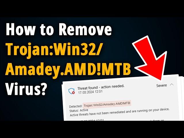 How To Get Rid of Trojan:Win32/Amadey.AMD!MTB Virus?