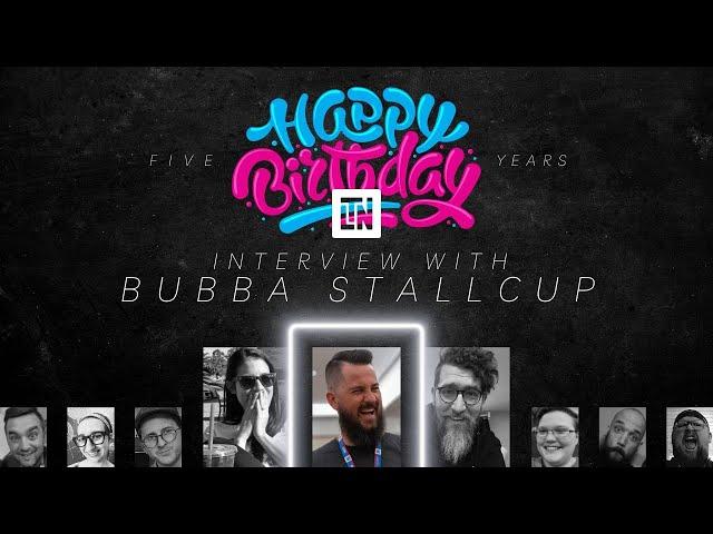 Interview with Bubba Stallcup | Happy 5th Birthday, Nerds!