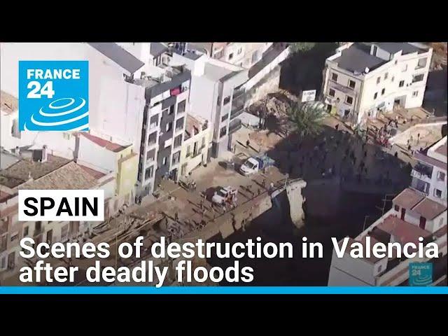 Scenes of destruction in Spain's Valencia after deadly floods • FRANCE 24 English