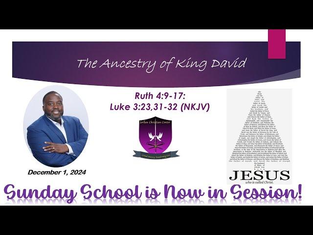 International Sunday School Lesson - December 1, 2024 - The Ancestry of King David