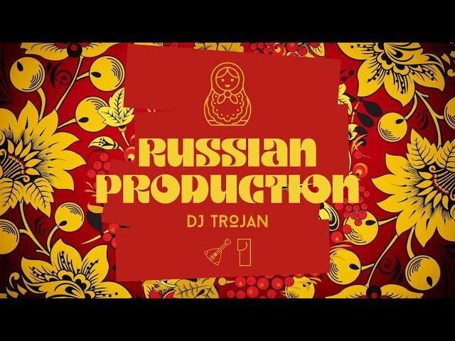 DJ Trojan - Russian Production 01 (РУССКИЕ РЕМИКСЫ И ХИТЫ 2022-2023)