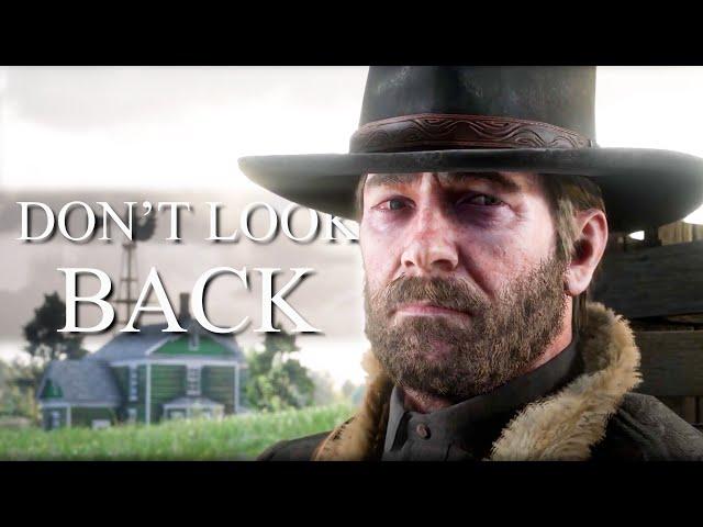 (RDR2) Arthur Morgan || Don't Look Back