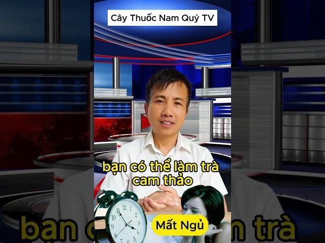 Điều Trị Mất Ngủ Với 7 Cây Thuốc Nam Đơn Giản #caythuocnamquytv #caythuocnamquy #caythuocnam