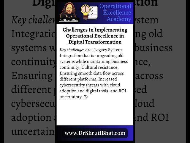 Challenges In Implementing Operational Excellence in Digital Transformation | Dr. Shruti Bhat