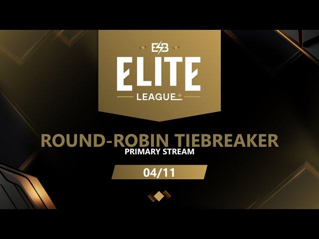 [EN] Elite League: Round-Robin Stage - TIEBREAKER