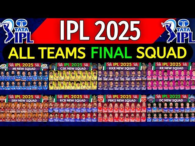 IPL 2025 - All Teams Squad | All 10 Teams Squad IPL 2025 | IPL All Teams Players | IPL 2025 Auction