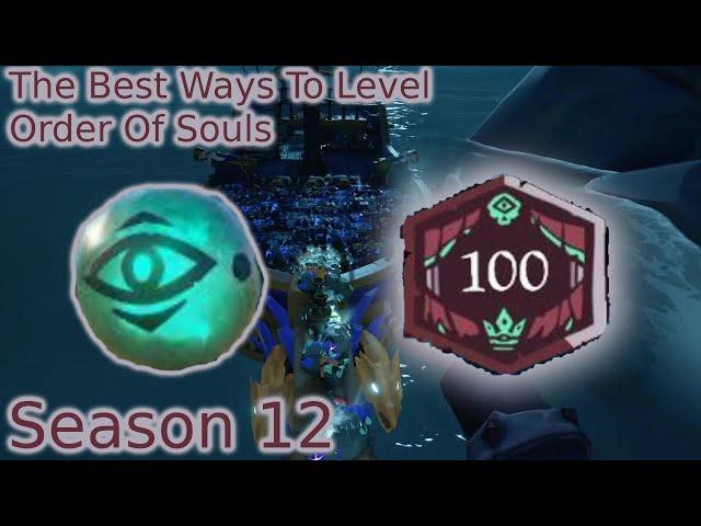 The Best Ways To Level Order Of Souls (Sea Of Thieves, Season 12)