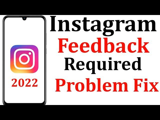 how to fix instagram feedback required | instagram feedback problem