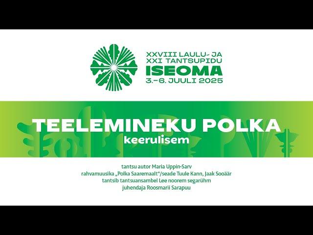 TEELEMINEKU POLKA (keerulisem) ,Pealinn