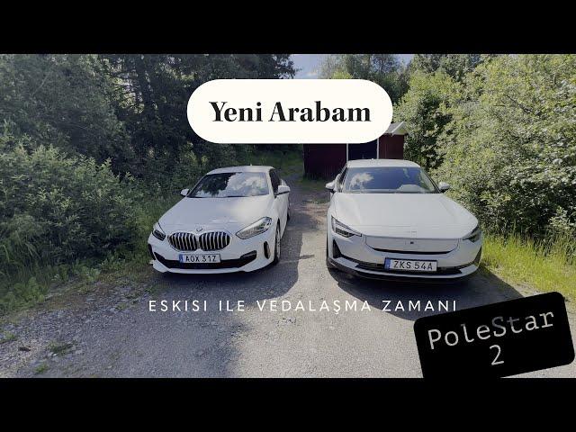 İsveç'te Yeni Arabam - PoleStar 2
