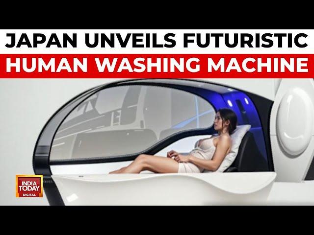 Japan's Human Washing Machine: The Future of Bathing Technology | India Today