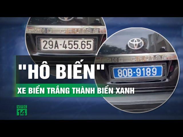 Phát hiện xe lắp biển lật hoá trang biển trắng thành biển 80B | VTC14