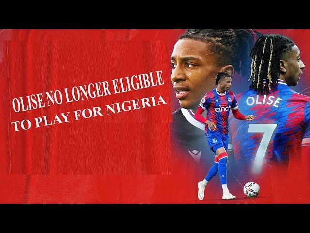 Olise no longer eligible to play for Nigeria  | Sbs Media Sports