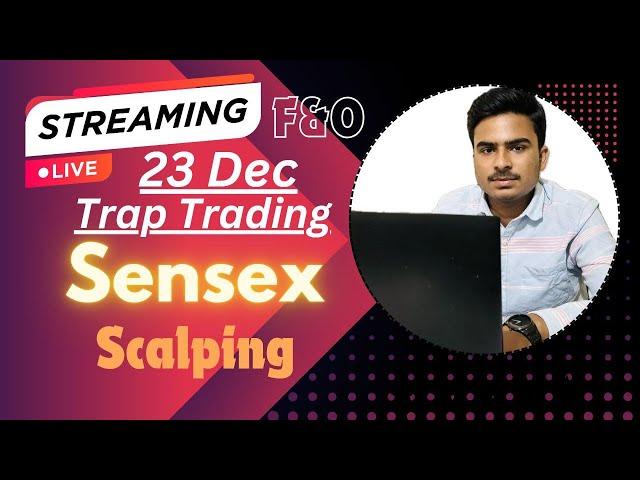 Live Trading Sensex  & Nifty50 || 23 DEC || @vivekktrades  #nifty50 #banknifty #intradaytrading 24X