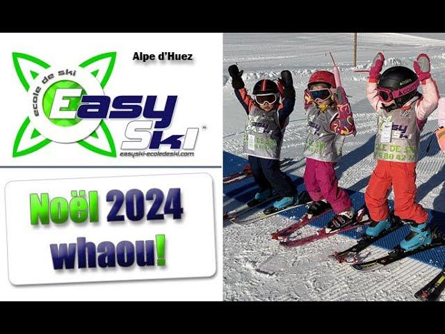 Ecole de ski Alpe d'Huez Easyski – Ouverture de la saison – 24-25