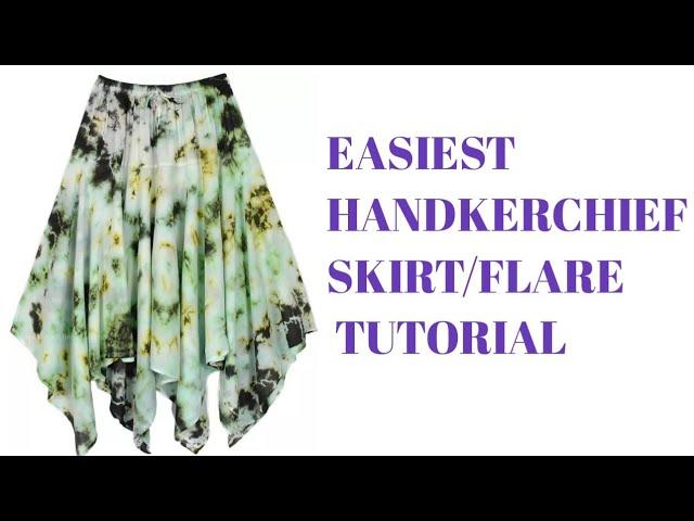 HOW TO MAKE HANDKERCHIEF SKIRT/ FLARE