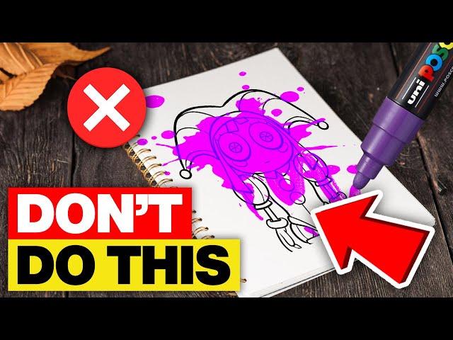 12 Posca Marker Mistakes You Didn't Know You Were Making