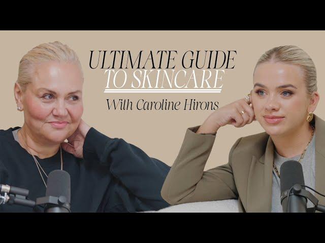 An Ultimate Guide To Skincare With Expert Caroline Hirons